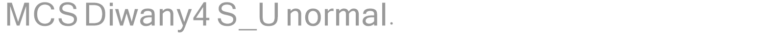 MCS Diwany4 S_U normal. font preview